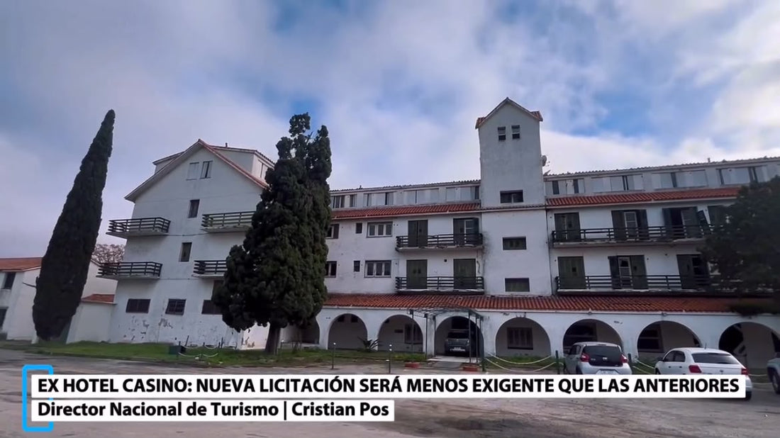 LLAMADO A LICITACIÓN PARA EL EX HOTEL CASINO CARMELO SERÁ “SIN LAS EXIGENCIAS” DE LOS ANTERIORES